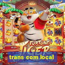 trans com local